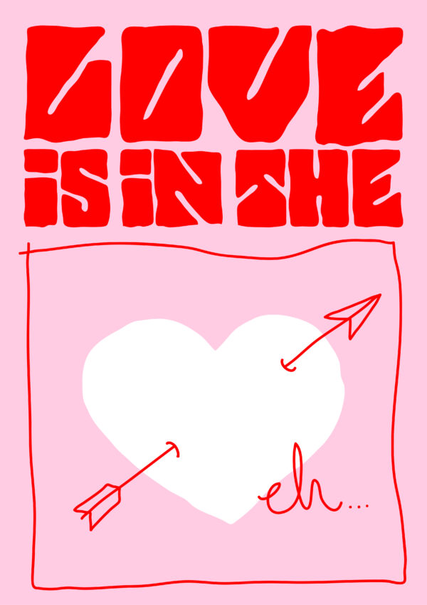 Print 'Love is in the eh...' - imagine 2