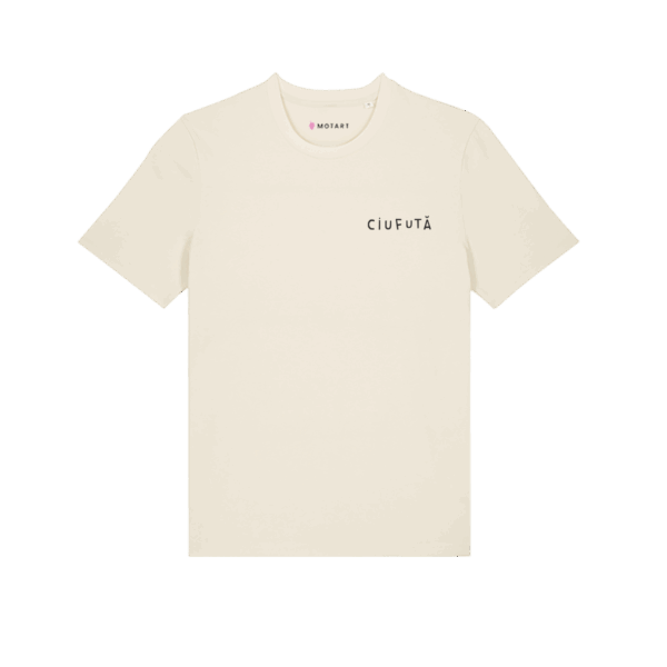 Tricou 'CIUFUTĂ'